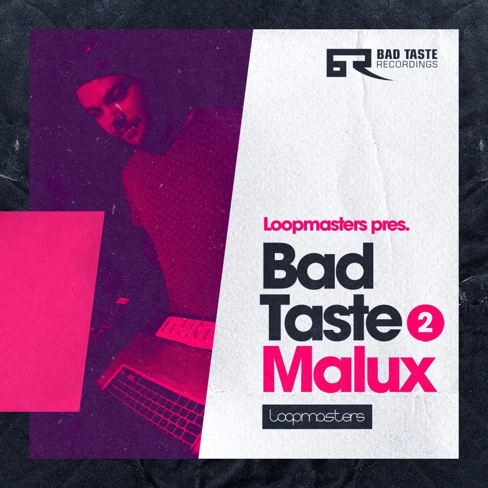 [鼓与贝斯采样包] Loopmasters Bad Taste Recordings Malux