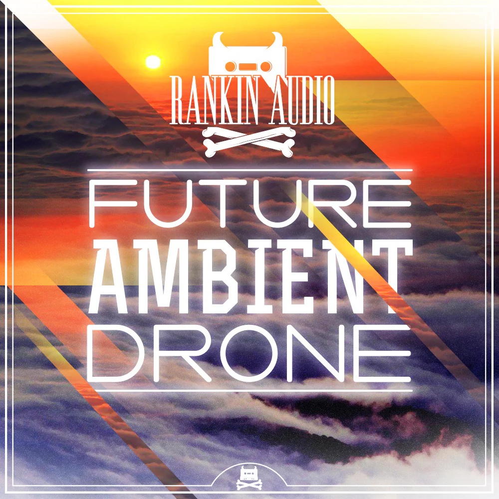 [未来氛围环境音效合集] Rankin Audio Future Ambient Drone