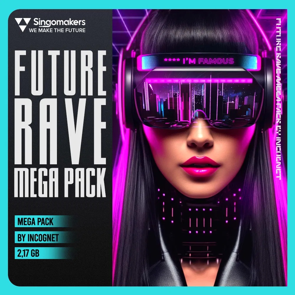 [未来锐舞电子采样包] Singomakers Future Rave Mega Pack by Incognet