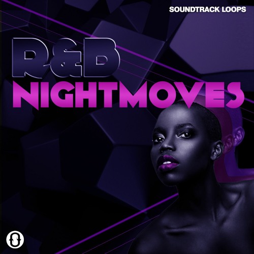 [节奏布鲁斯夜动合集] SoundTrack Loops R&B Night Moves