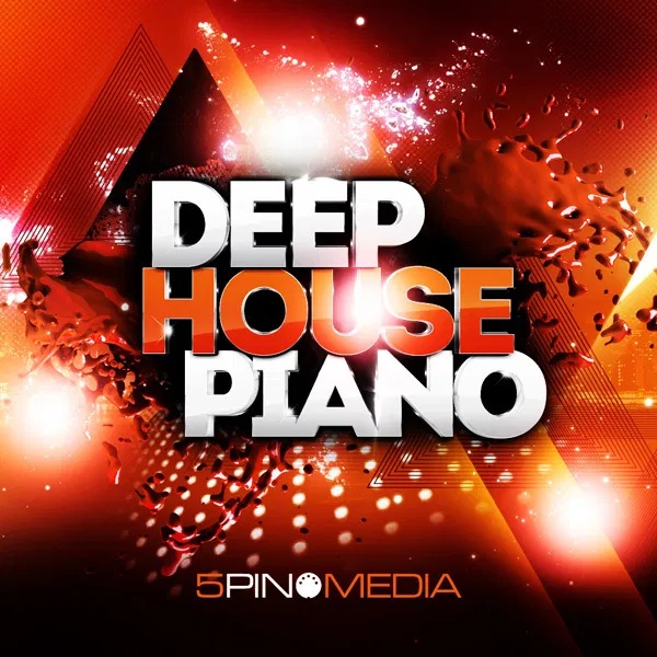 [Deep House钢琴采样包] 5Pin Media Deep House Piano