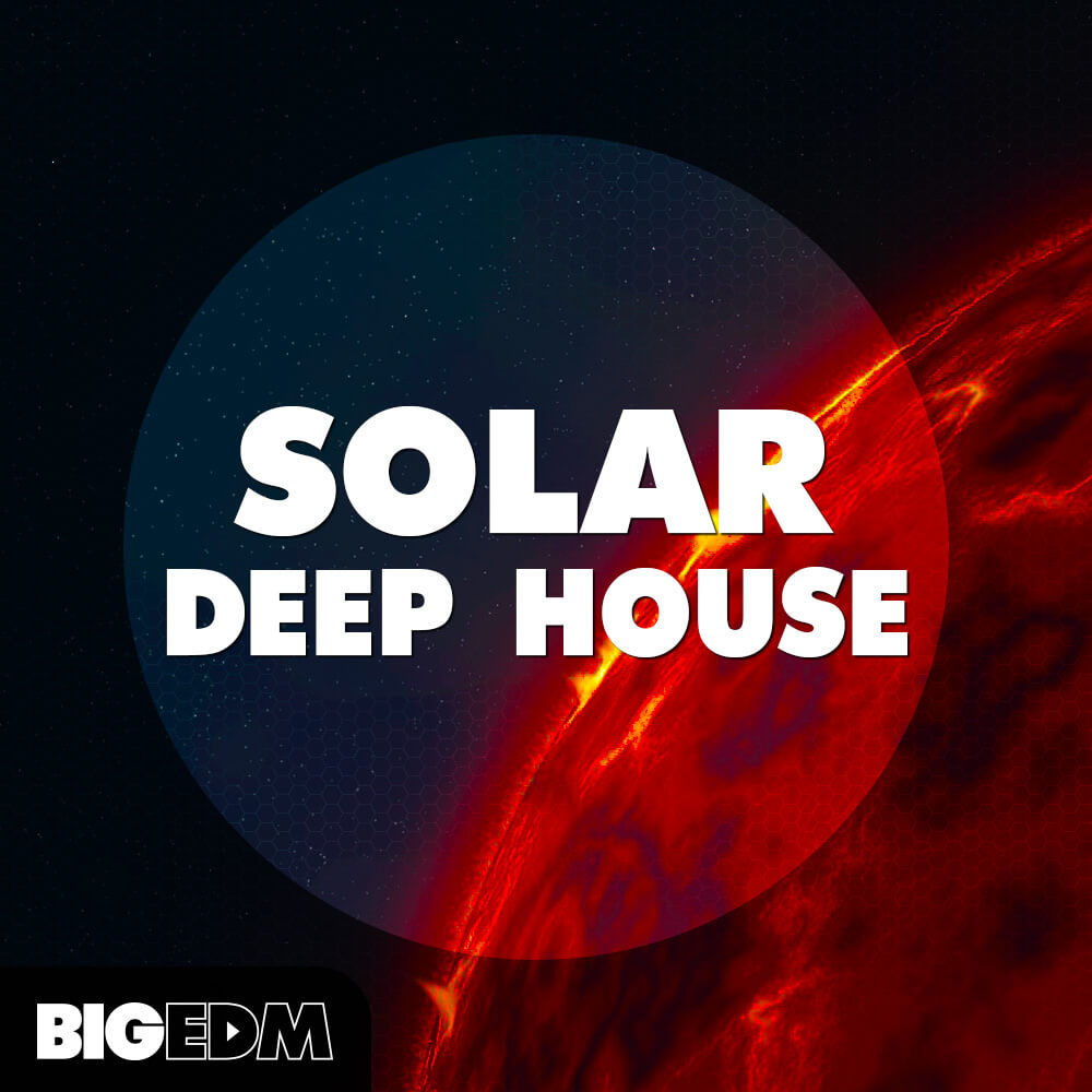 [太阳浩室舞曲采样包] Big EDM Solar Deep House
