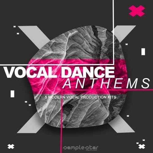 [人声舞曲合集] Samplestar Vocal Dance Anthems