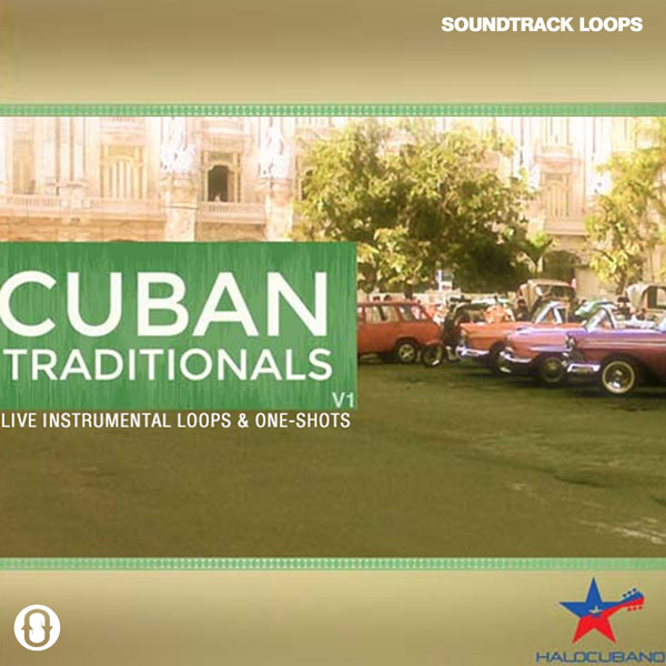 [古巴传统音乐采样包] SoundTrack Loops Cuban Traditionals