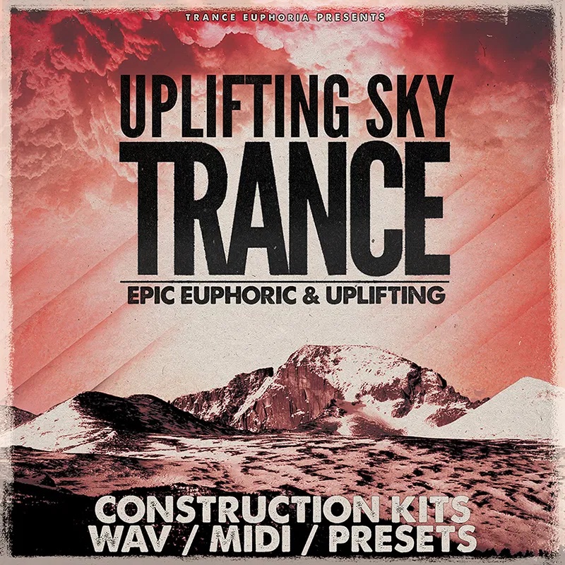 [迷幻舞曲激情采样包] Trance Euphoria Uplifting Sky Trance