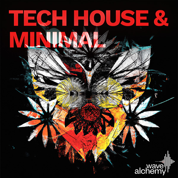 [科技浩室和极简电子乐采样包] Wave Alchemy Tech House and Minimal