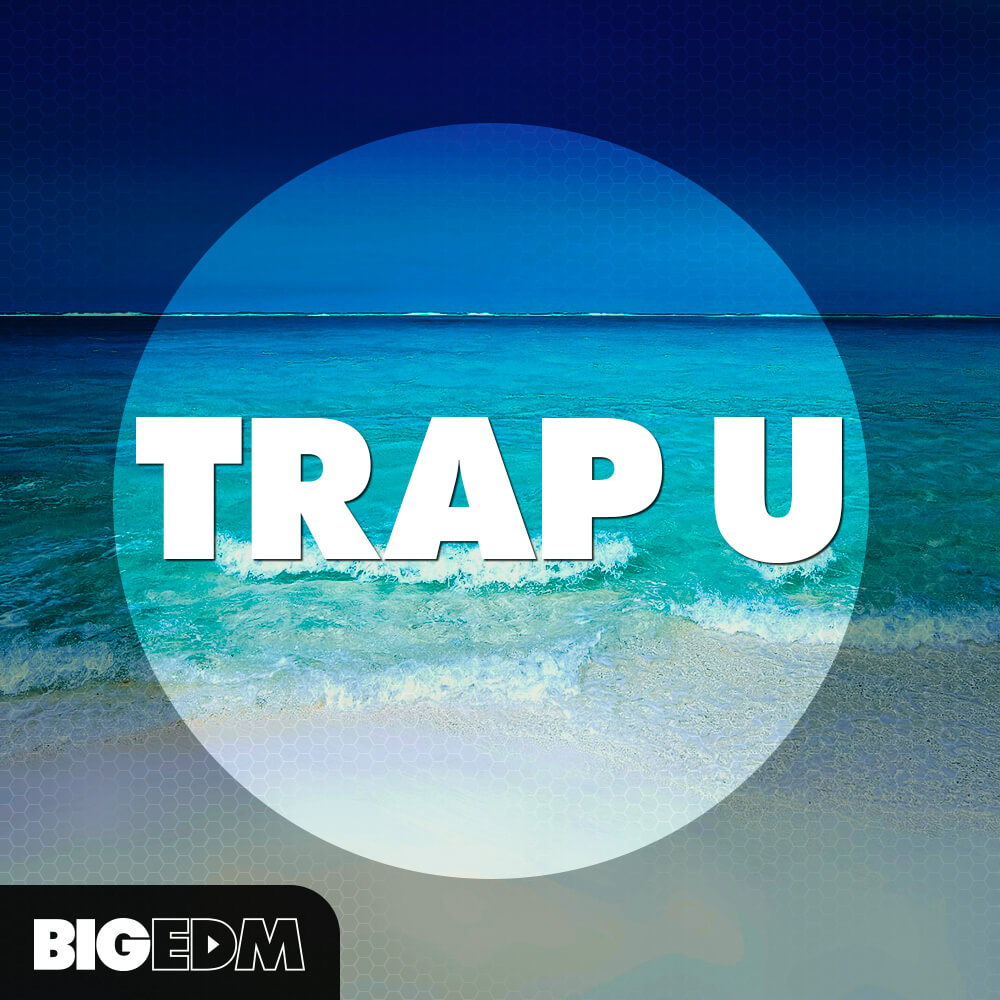 [电子陷阱舞曲采样包] Big EDM Trap U