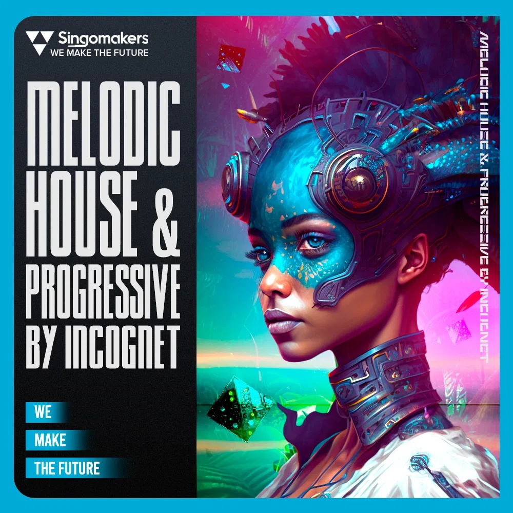 [旋律浩室与渐进合集] Singomakers Melodic House & Progressive by Incognet