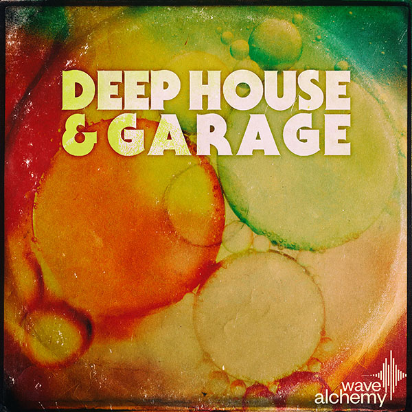 [深浩室车库舞曲采样包] Wave Alchemy Deep House and Garage