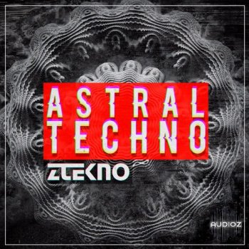 [星际科技舞曲采样合集] Ztekno Astral Techno