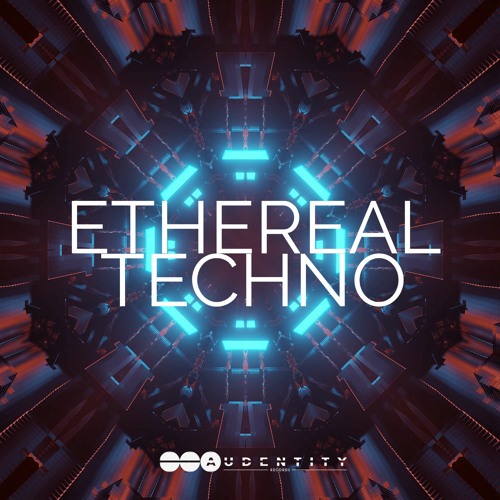 [空灵氛围Techno合集] Audentity Records Ethereal Techno