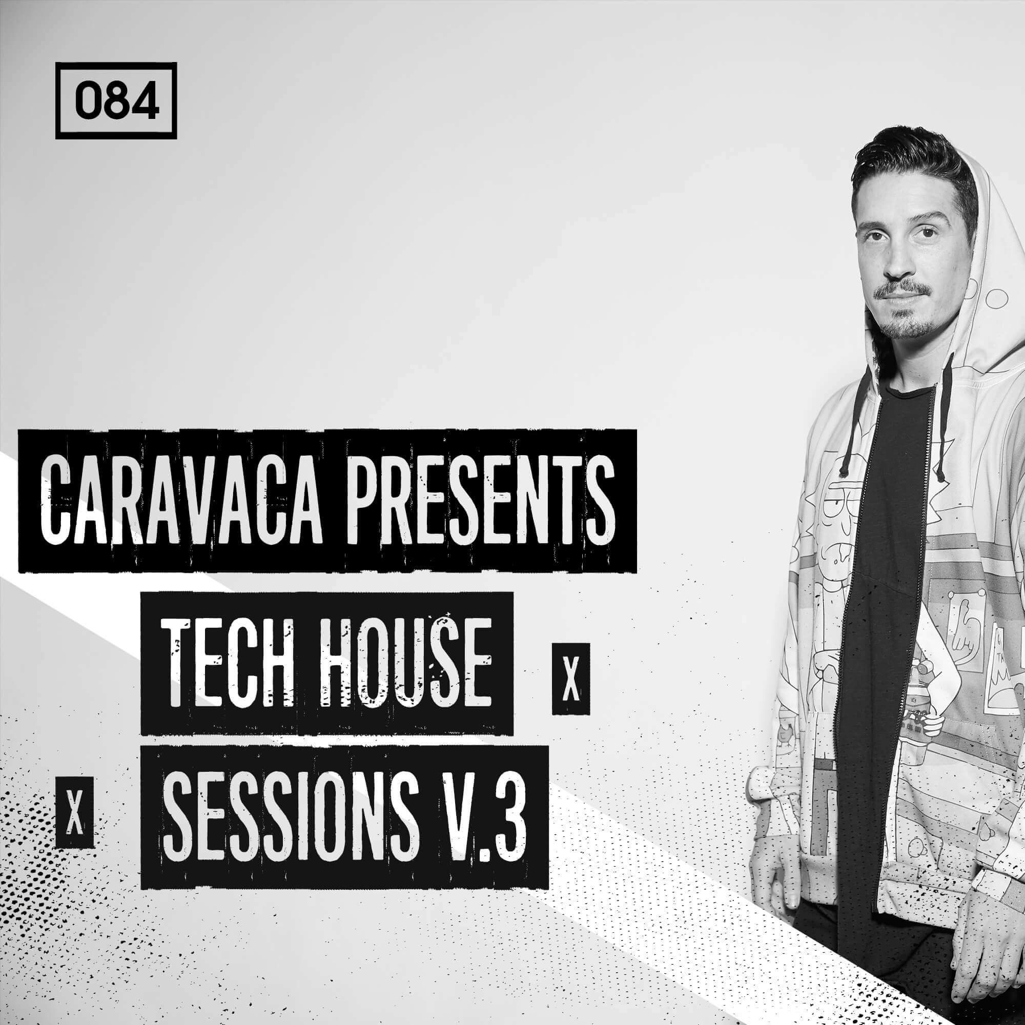 [科技浩室合集] Bingo Shakerz Caravaca Presents Tech House Sessions 3