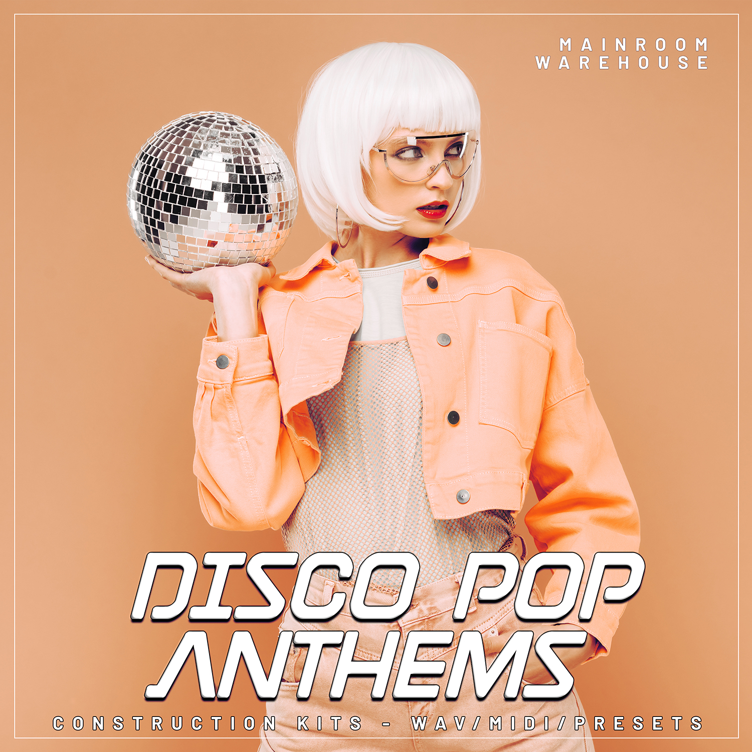 [主厅浩室迪斯科流行金曲合集] Mainroom Warehouse Disco Pop Anthems