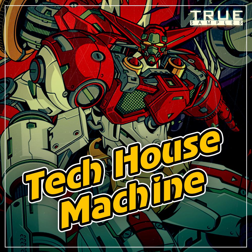 [科技浩室合集] True Samples Tech House Machine