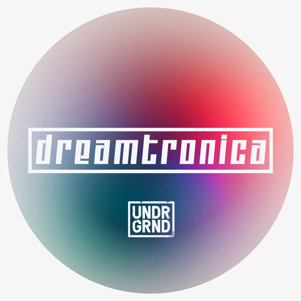 [梦幻电子合成器音效合集] Undrgrnd Sounds Dreamtronica