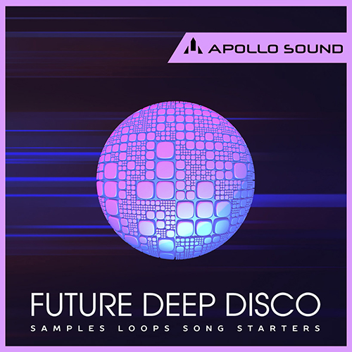 [未来迪斯科合集] Apollo Sound Future Deep Disco