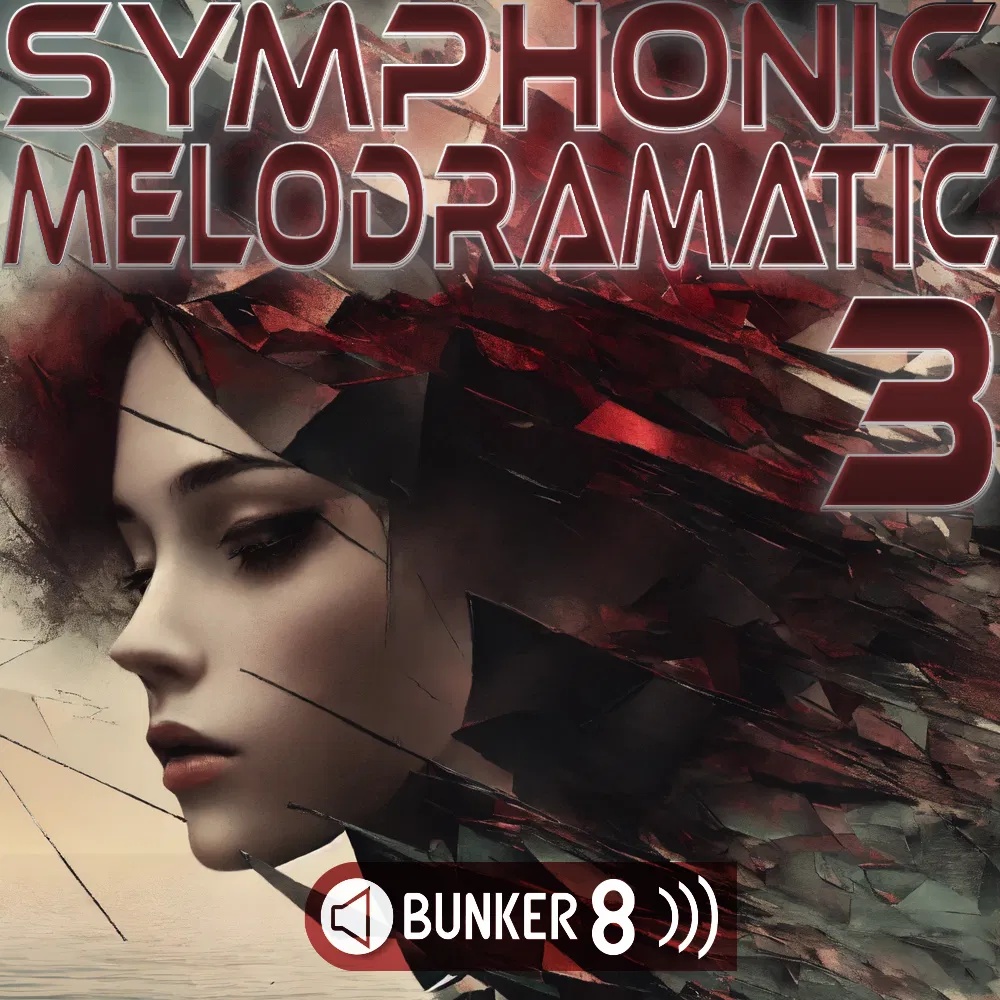 [交响戏剧合集] Bunker 8 Digital Labs Symphonic Melodramatic
