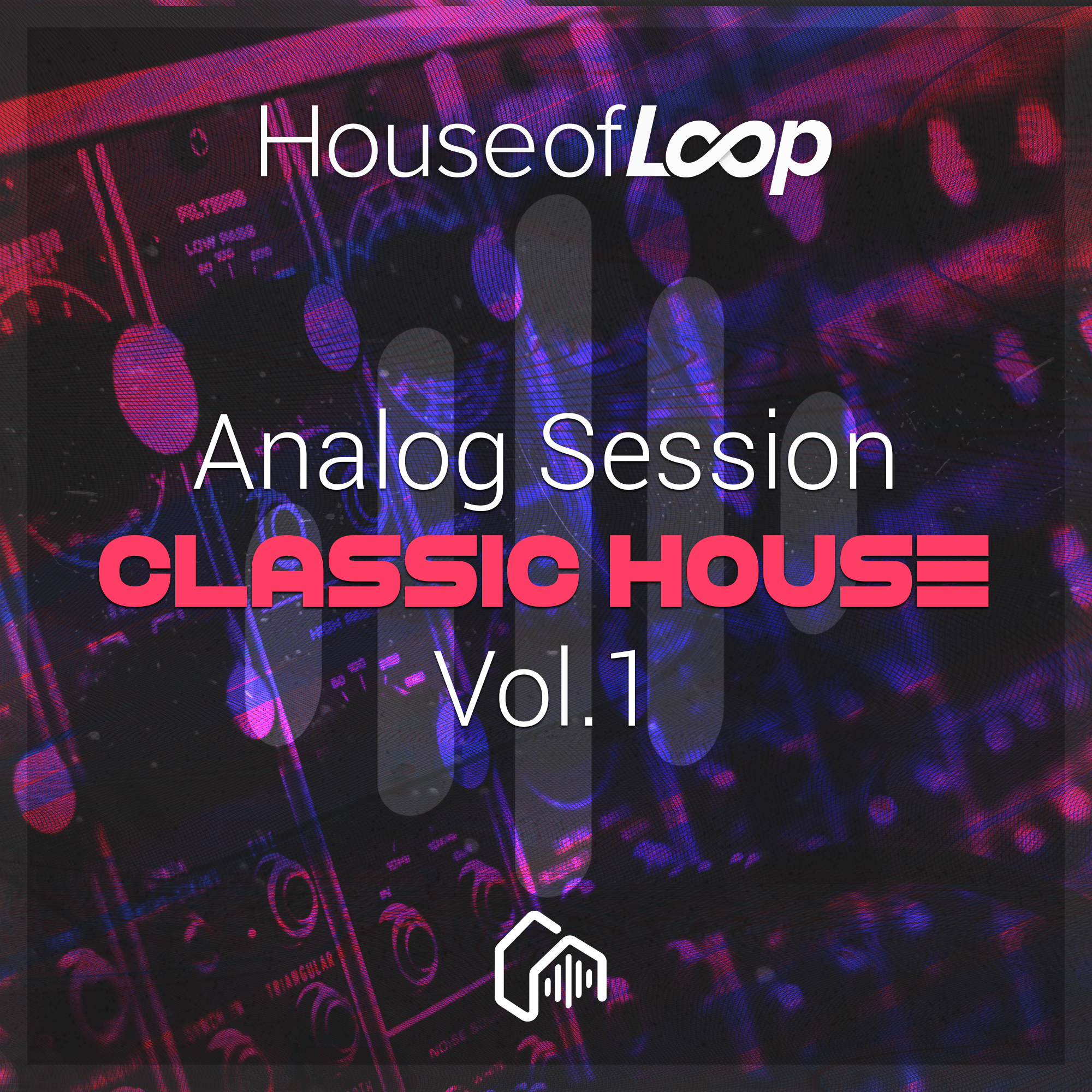 [经典House模拟录音采样包合集] House Of Loop Analog Session Classic House Vol 1