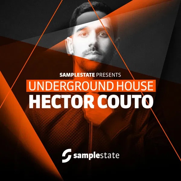 [地下浩室合集] Samplestate Hector Couto Underground House