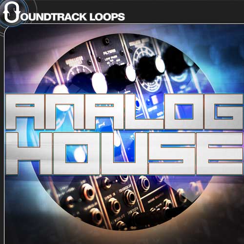 [模拟浩室电子乐采样包] SoundTrack Loops Analog House