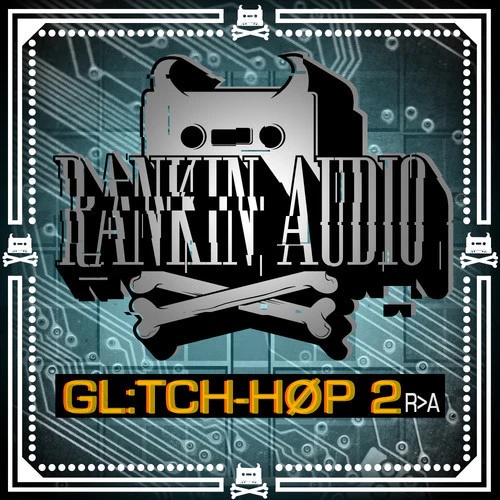 [故障嘻哈采样包] Rankin Audio Glitch Hop 2 Massive Presets