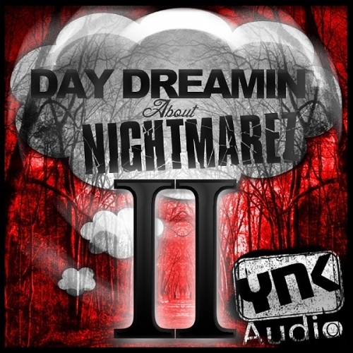 [噩梦梦境灵感合集] YnK Audio Day Dreamin About Nightmarez II