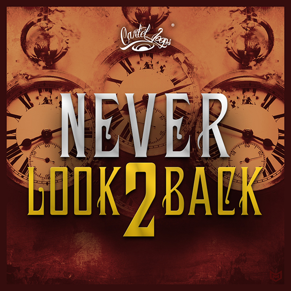 [复古嘻哈鼓点合集] Cartel Loops Never Look Back 2