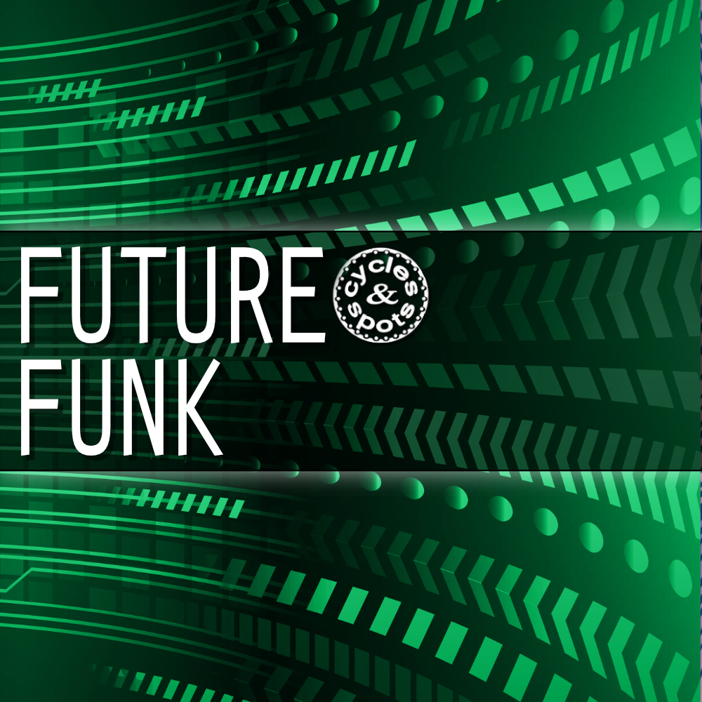 [未来放克循环合集] Cycles & Spots Future Funk