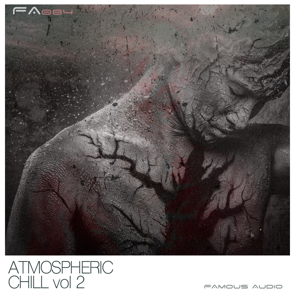 [氛围驰放音乐采样包合集] Famous Audio Atmospheric Chill Volume 2
