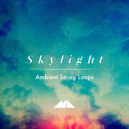 [氛围弦乐循环合集] ModeAudio Skylight Ambient String Loops