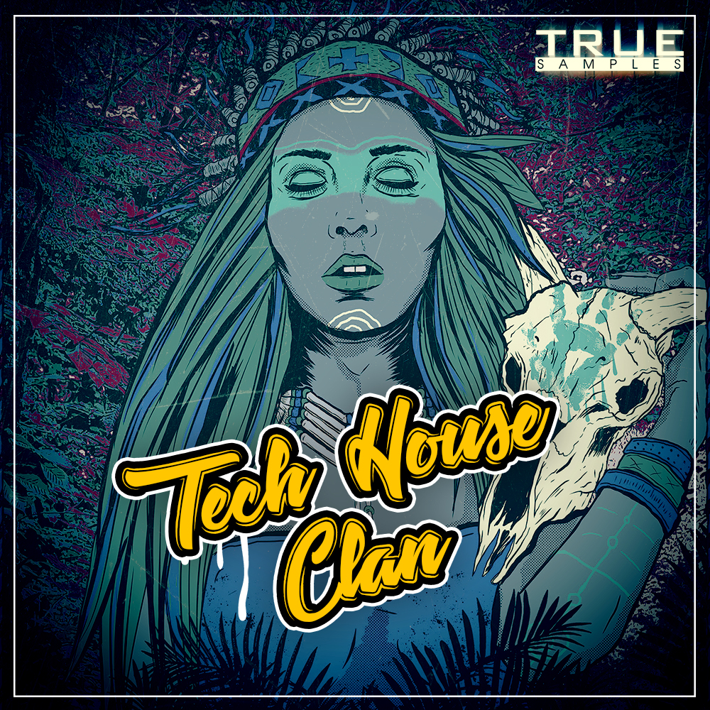 [科技浩室合集] True Samples Tech House Clan