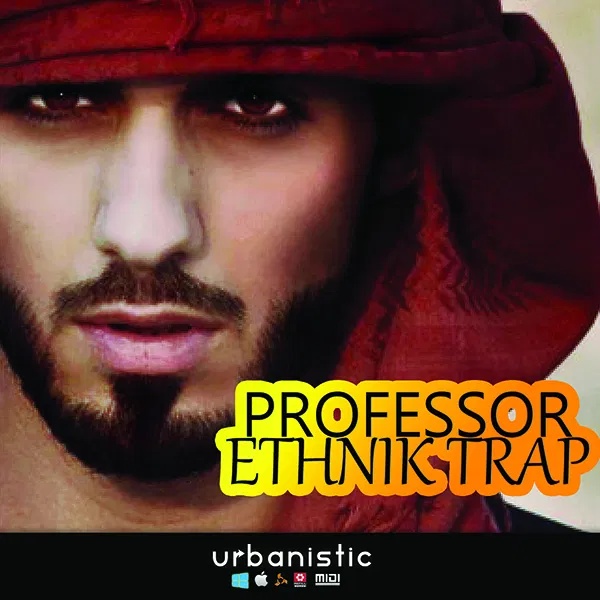 [都市民族陷阱乐采样包] Urbanistic Professor Ethnik Trap