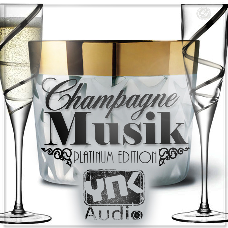 [香槟音乐采样包合集] YNK Audio Champagne Musik Platinum Edition