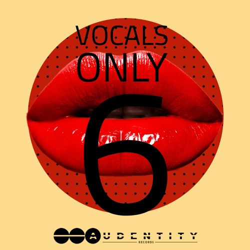 [人声采样合集] Audentity Records Vocals Only 6