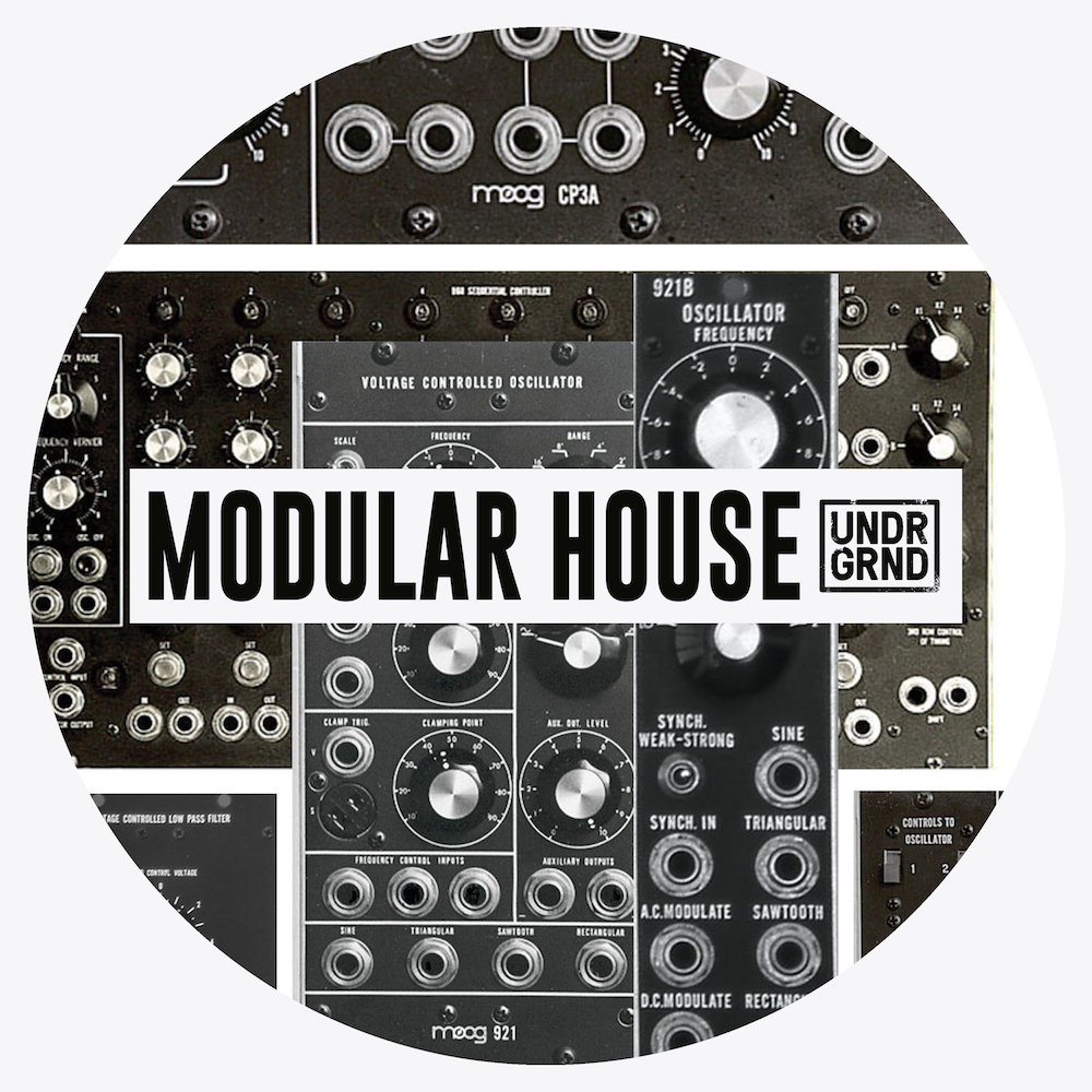 [模块化浩室合集] Undrgrnd Sounds Modular House