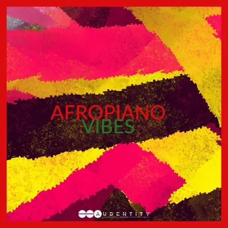 [非洲钢琴氛围采样包] Audentity Records Afropiano Vibes