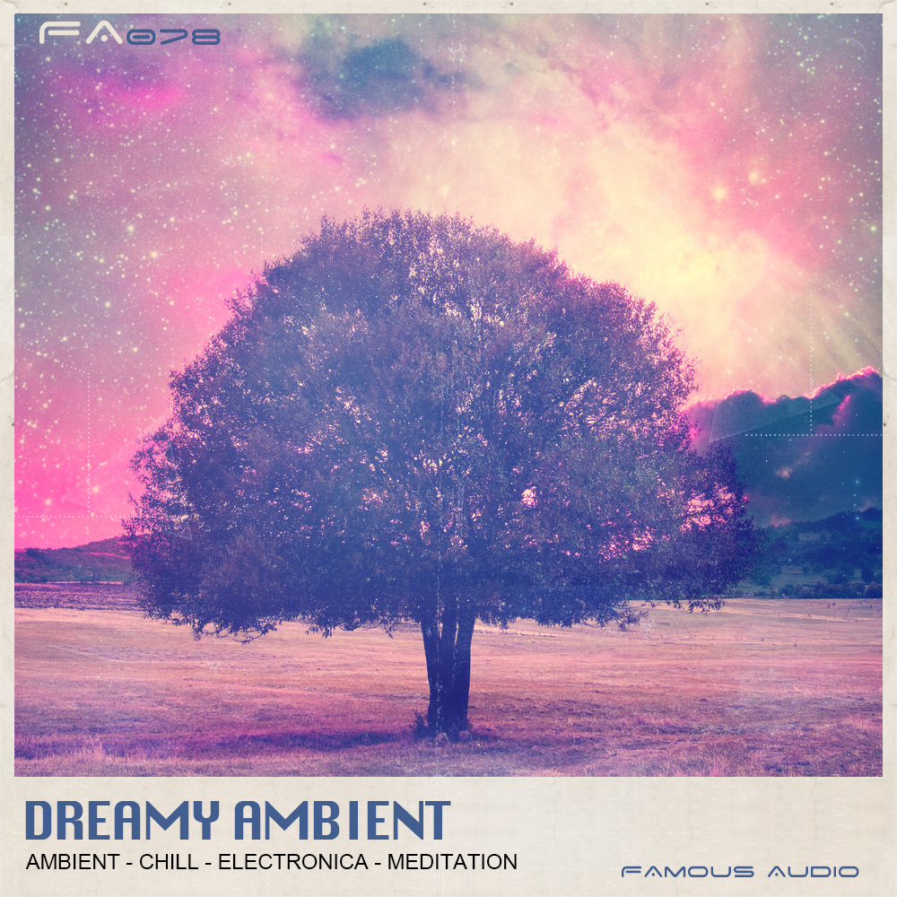 [梦幻氛围采样包] Famous Audio Dreamy Ambient