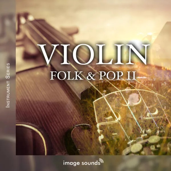 [民谣流行小提琴采样包] Image Sounds Violin 2 Folk & Pop