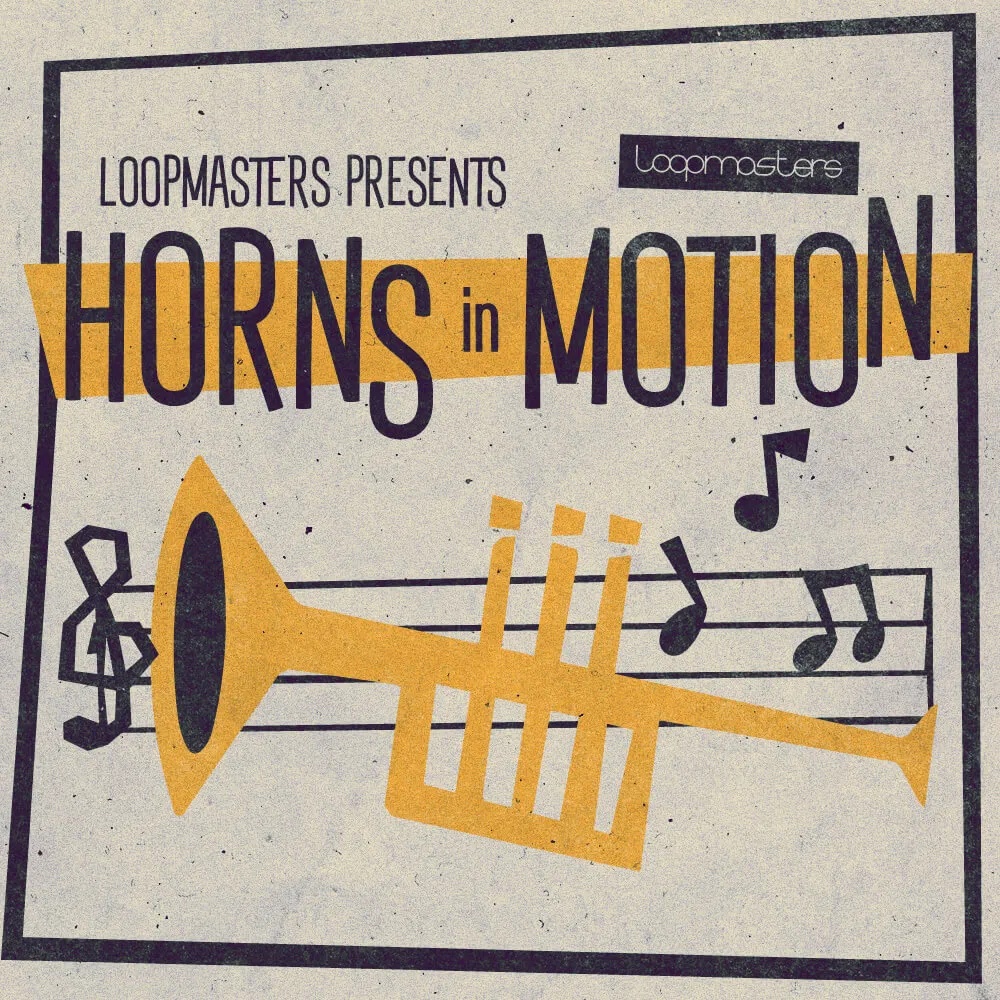 [动态铜管乐合集] Loopmasters Horns In Motion