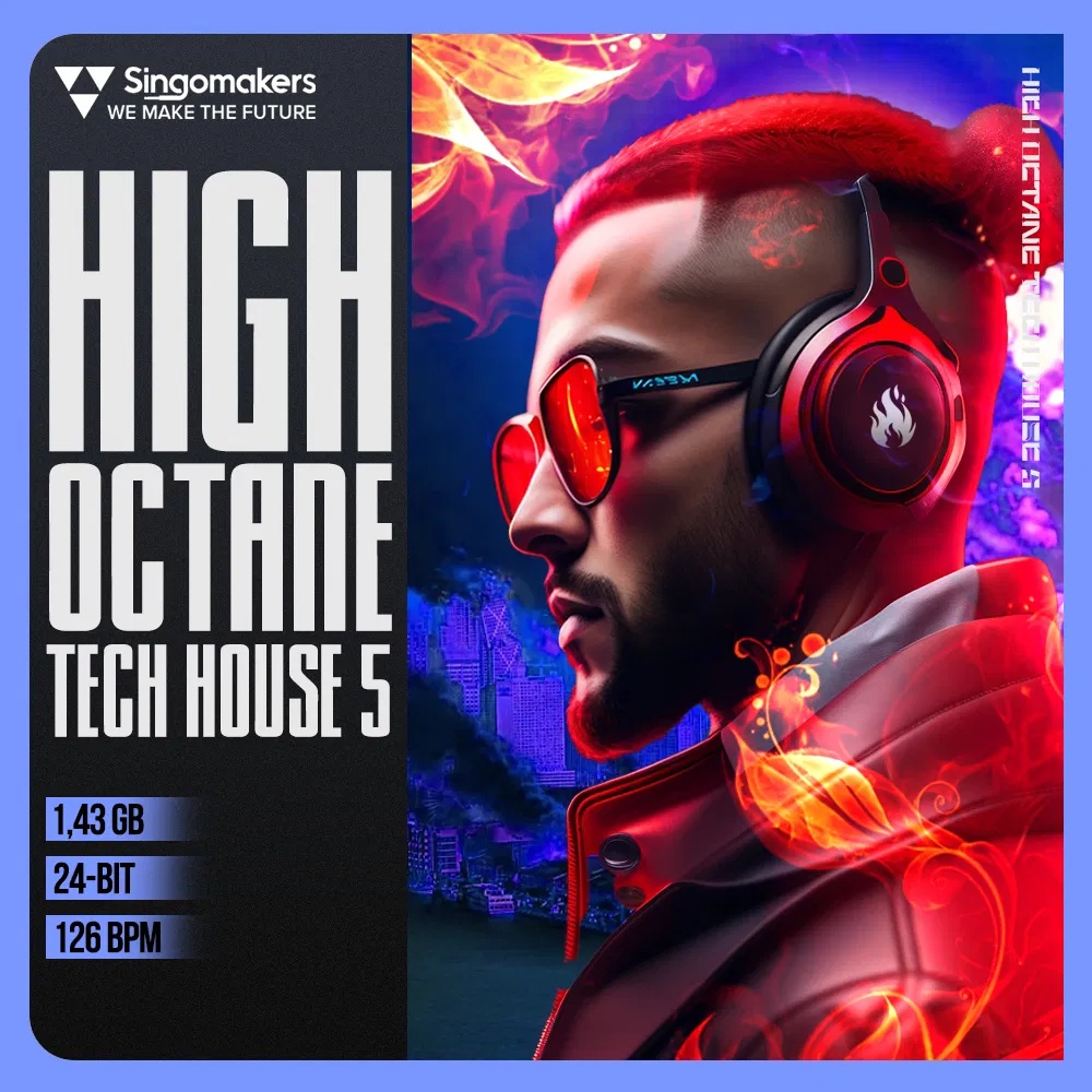 [高科技浩室采样包合集] Singomakers High Octane Tech House