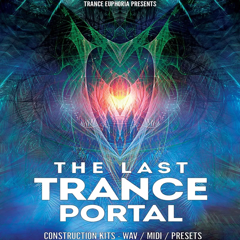 [迷幻舞曲采样包] Trance Euphoria The Last Trance Portal