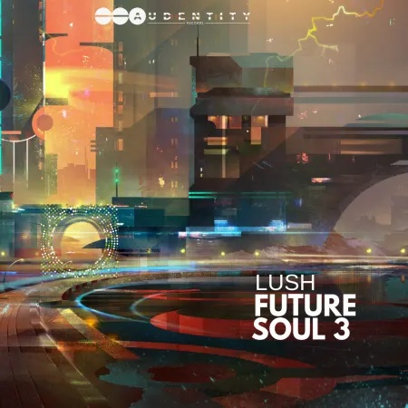 [未来灵魂乐采样包] Audentity Records Lush Future Soul 3