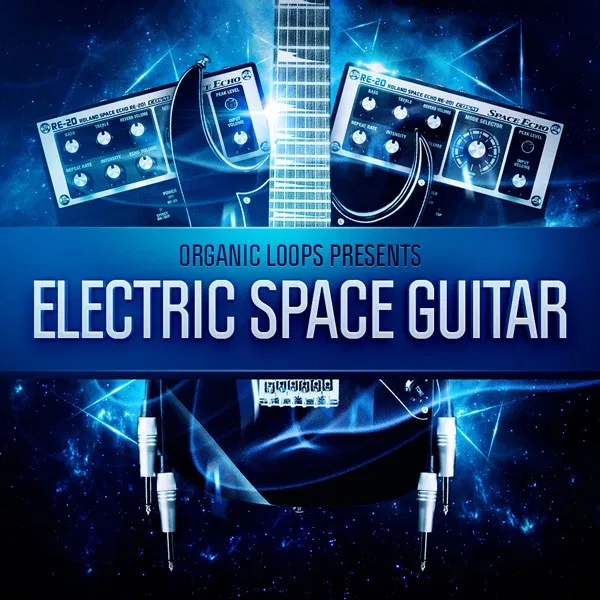 [电吉他太空音效采样包] Organic Loops Electric Space Guitar