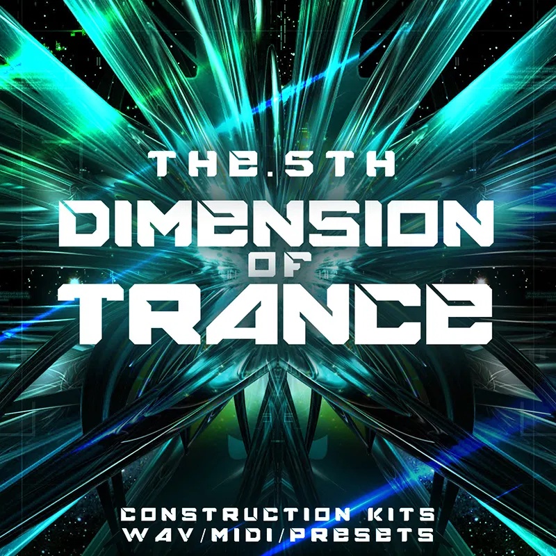 [迷幻舞曲采样包] Trance Euphoria The 5th Dimension Of Trance