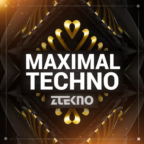 [极致科技舞曲采样包] Ztekno Maximal Techno