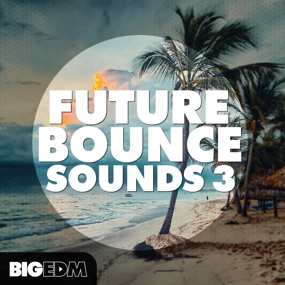 [未来弹跳电子舞曲采样包合集] Big EDM Future Bounce Sounds