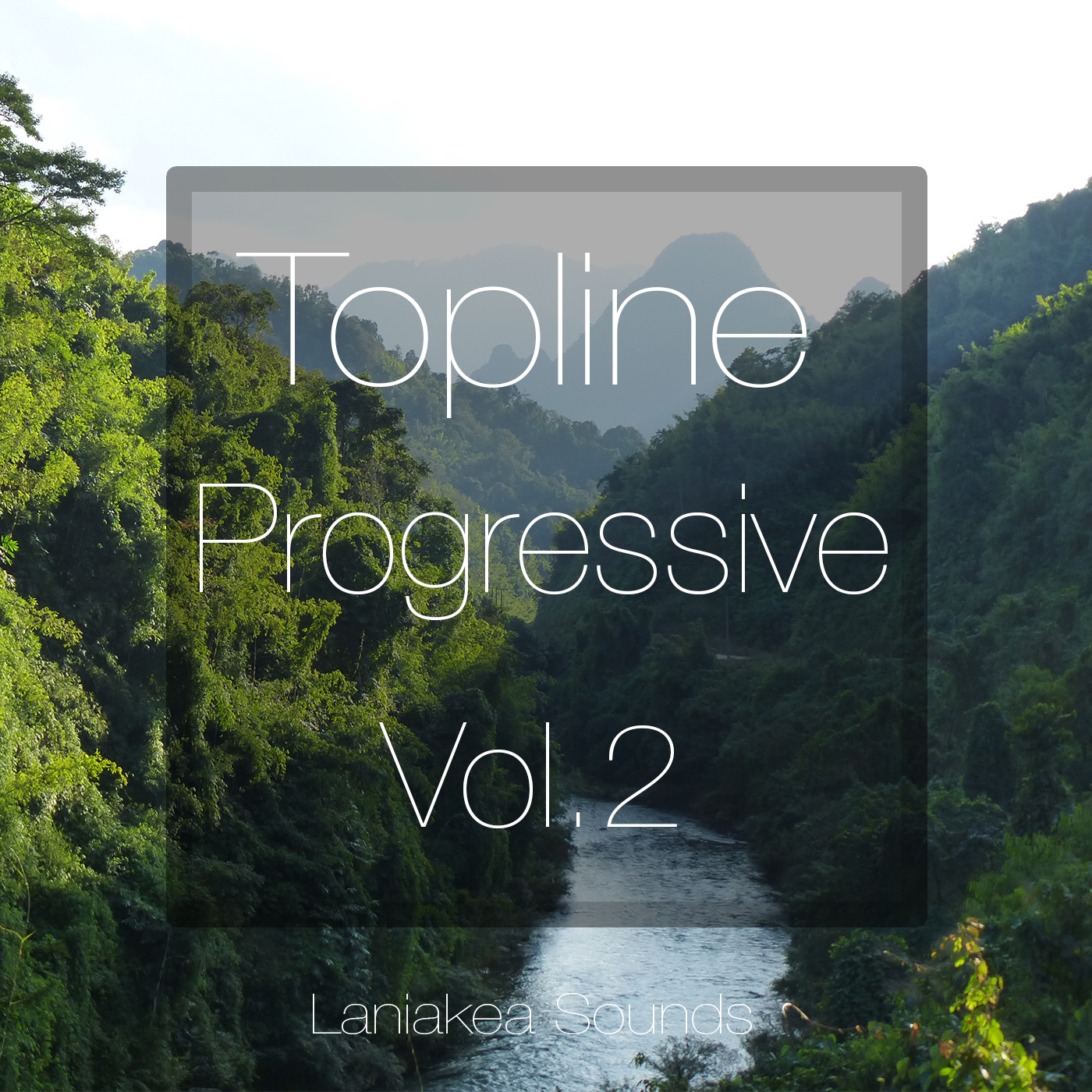 [顶级渐进式人声合集] Laniakea Sounds Topline Progressive Vol 2