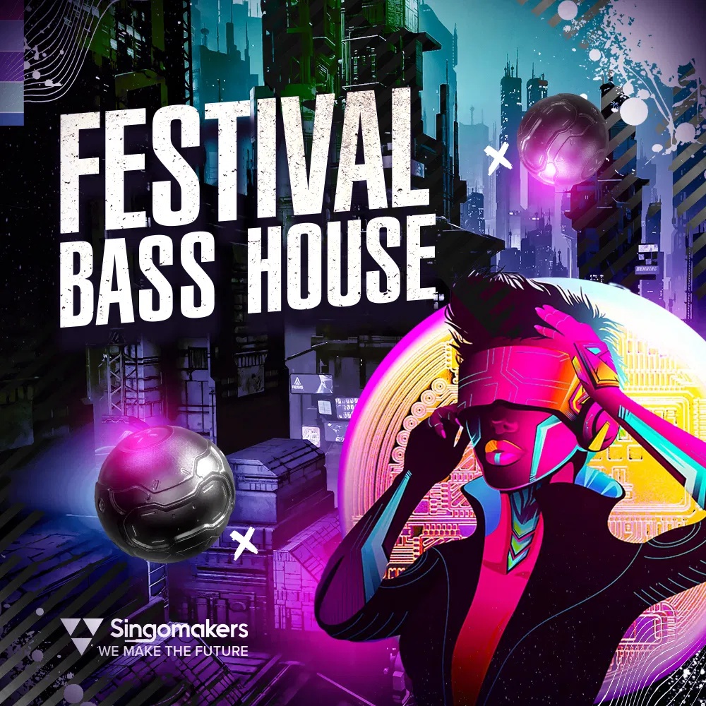 [节日 Bass House 采样包合集] Singomakers Festival Bass House