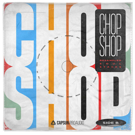[灵魂乐切片采样合集] Capsun ProAudio Chop Shop Resampled Soul Stacks