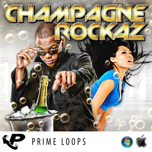[香槟摇滚合集] Prime Loops Champagne Rockaz